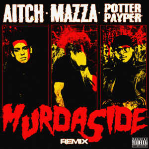 Aitch的專輯Murdaside (Remix) (Explicit)