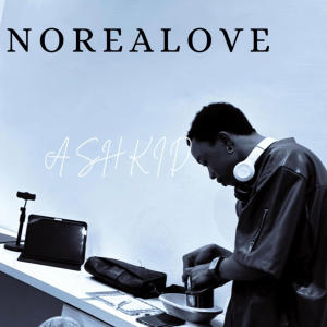 收聽Ashkid的NOREALOVE (Explicit)歌詞歌曲