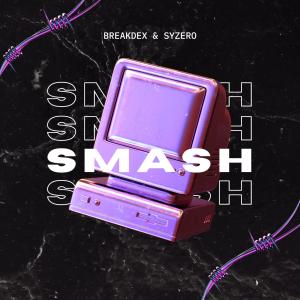 Listen to Smash song with lyrics from BreakdeX