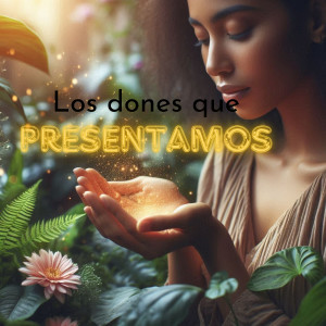 收聽Julio Miguel的Los Dones que Presentamos歌詞歌曲