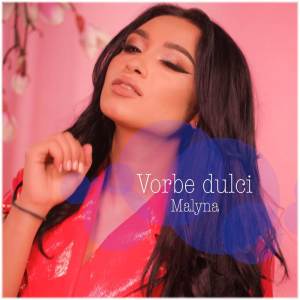 ดาวน์โหลดและฟังเพลง Vorbe dulci พร้อมเนื้อเพลงจาก Malyna