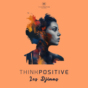 อัลบัม Les Djinns ศิลปิน Think Positive