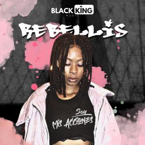 收聽Rebellis的Soy mis acciones (Explicit)歌詞歌曲
