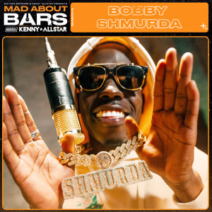 Bobby Shmurda的專輯Mad About Bars (Explicit)