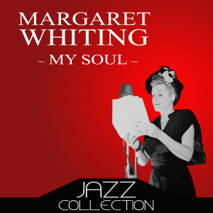 收聽Margaret Whiting的I'm in Love With You歌詞歌曲