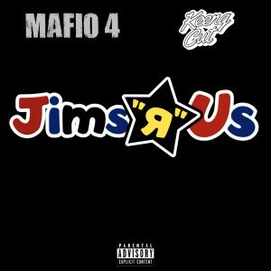 Keeng Cut的專輯Jims R Us (feat. Mafio 4) [Explicit]
