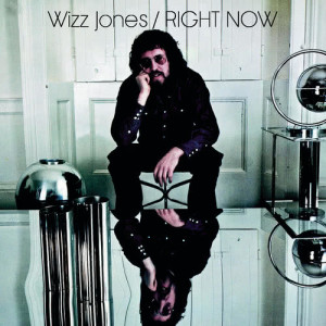 ดาวน์โหลดและฟังเพลง Right Now พร้อมเนื้อเพลงจาก Wizz Jones