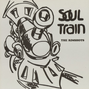 The Rimshots的專輯Soul Train