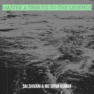 Listen to Master a Tribute to the Legends song with lyrics from Sai Shivani