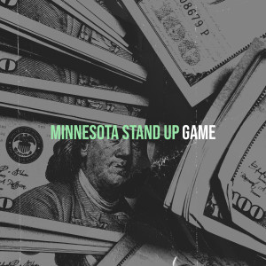 Album Minnesota Stand Up (Explicit) oleh Game
