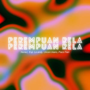 Nonez的專輯Perempuan Rela