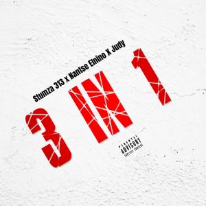 Stumza 313的專輯3 IN 1 (feat. Natse Elnino & Judy)