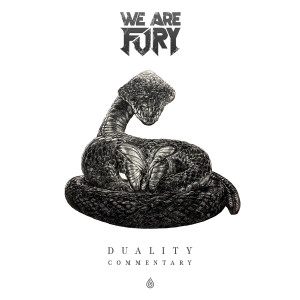 We Are Fury的專輯DUALITY (Commentary) (Explicit)