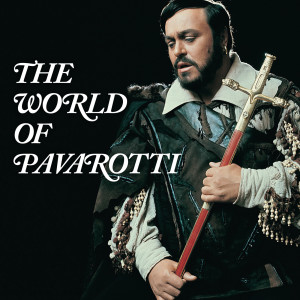 Luciano Pavarotti的專輯The World Of Pavarotti