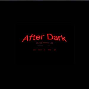 อัลบัม After Dark (Explicit) ศิลปิน JP