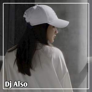 Dj Also的專輯DJ Bukan Ku Tak Sudi