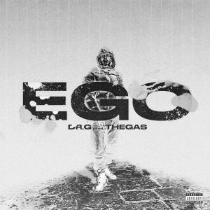 EGO (feat. TheGas) (Explicit)