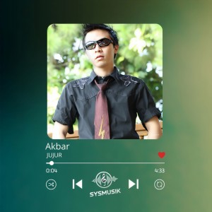 收听Akbar的Jujur歌词歌曲