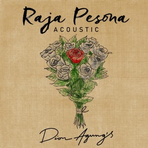 Album Raja Pesona (Acoustic Version) from Dion Agung