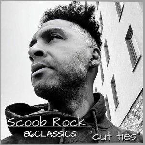 Scoob Rock的專輯Cut Ties (Explicit)