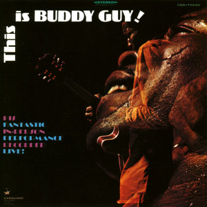 อัลบัม This Is Buddy Guy! (Remastered 2025 / Live At New Orleans House / 1968) ศิลปิน Buddy Guy