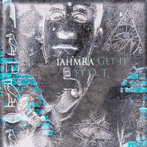 Listen to Get It (Explicit) song with lyrics from iahmRa