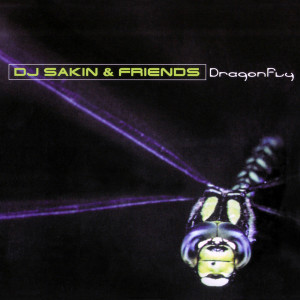 DJ Sakin & Friends的專輯Dragonfly