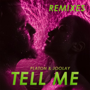 Tell Me (Remixes)