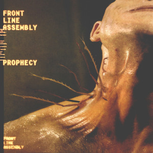 Listen to Prophecy (Radio One) song with lyrics from Front Line Assembly