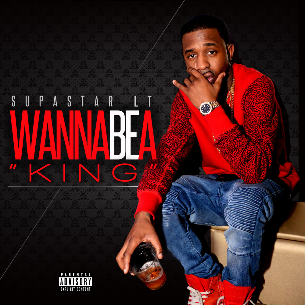 Wanna Be a King (Explicit)