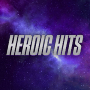 อัลบัม Heroic Hits ศิลปิน Various Artists