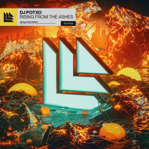 ดาวน์โหลดและฟังเพลง Rising From The Ashes พร้อมเนื้อเพลงจาก DJ Potxo
