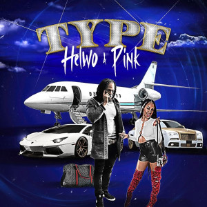 Listen to Type (Explicit) song with lyrics from Helwo