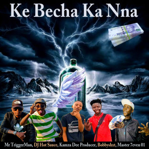 Album Ke Becha Ka Nna from Mr TriggerMan