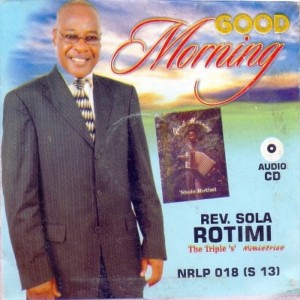 Rev Sola Rotimi的專輯Good Morning