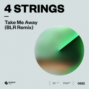 收聽4 Strings的Take Me Away (BLR Remix)歌詞歌曲