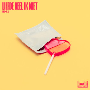 收聽Big2的Liefde Deel Ik Niet歌詞歌曲