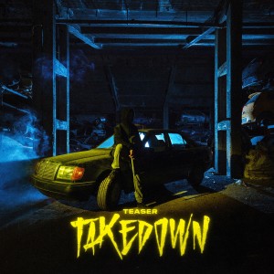 Takedown (Explicit) dari Teaser