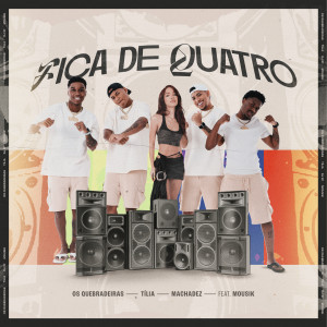 Os Quebradeiras的專輯Fica de Quatro