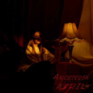 Album Anestesia oleh ABRIL