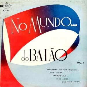 Album No Mundo do Baião, Vol. 1 from Leal Brito