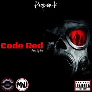 PROPAIN-K的專輯Code Red (Explicit)