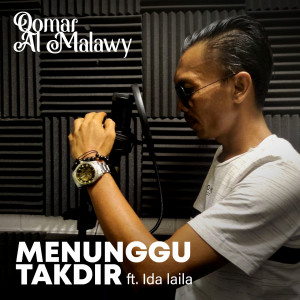 Listen to Menunggu Takdir song with lyrics from Qomar Al Malawy