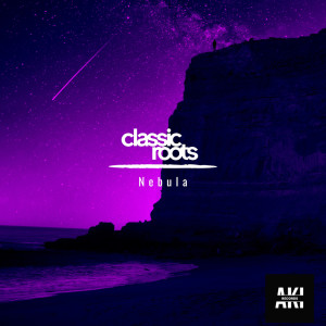 ดาวน์โหลดและฟังเพลง Nebula พร้อมเนื้อเพลงจาก Classic Roots
