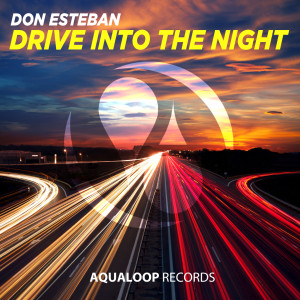 Drive into the Night dari Don Esteban