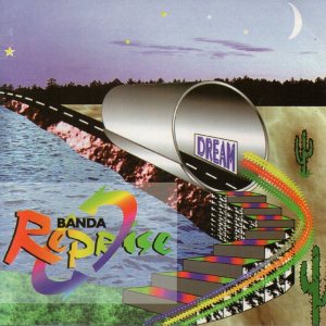 Dream, Vol. 2 dari Banda Reprise