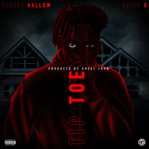 ดาวน์โหลดและฟังเพลง Tip Toe (Explicit) พร้อมเนื้อเพลงจาก Sheff G