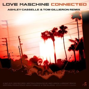 ดาวน์โหลดและฟังเพลง Connected (Love Maschine Remix) พร้อมเนื้อเพลงจาก Love Maschine
