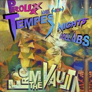 Tempest Knights Collabs的專輯From the Vault (Explicit)