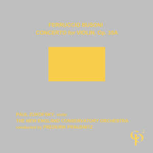 Paul Zukofsky的專輯Busoni Violin Concerto